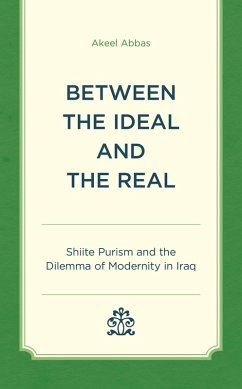 Between the Ideal and the Real (eBook, ePUB) - Abbas, Akeel