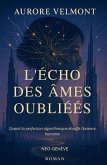 L'Écho des Âmes Oubliées (eBook, ePUB) L'Écho des Âmes Oubliées (eBook, ePUB)