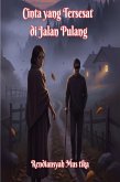 Cinta yang Tersesat di Jalan Pulang (eBook, ePUB) Cinta yang Tersesat di Jalan Pulang (eBook, ePUB)