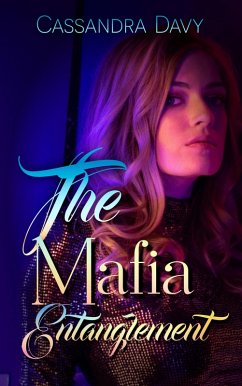 Cover The Mafia Entanglement (Mafia Hotness, #1) (eBook, ePUB)