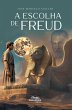 A escolha de Freud (eBook, ePUB) - Bild 1