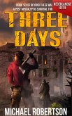 Three Days (Nederlandse editie) - A Post-Apocalyptic Survival Thriller (Beyond These Walls (Nederlandse editie), #6) (eBook, ePUB) Three Days (Nederlandse editie) - A Post-Apocalyptic Survival Thriller (Beyond These Walls (Nederlandse editie), #6) (eBook, ePUB)