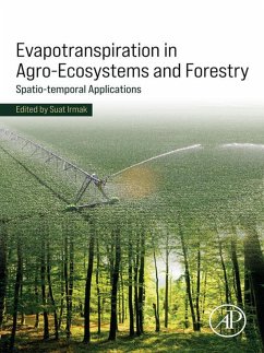 Evapotranspiration in Agro-Ecosystems and Forestry (eBook, ePUB)
