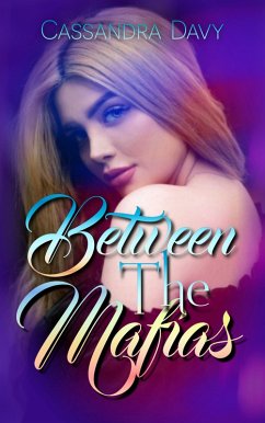Cover Between The Mafias (Mafia Hotness, #2) (eBook, ePUB)