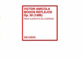 Modos Reflejos, Op. 30 (1986). Víctor Amícola (eBook, PDF) Modos Reflejos, Op. 30 (1986). Víctor Amícola (eBook, PDF)