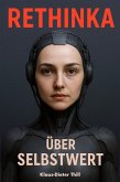RETHINKA über Selbstwert (eBook, ePUB)
