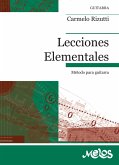 Lecciones Elementales. Carmelo Rizutti (eBook, PDF)
