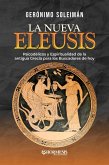 La Nueva Eleusis (eBook, ePUB)