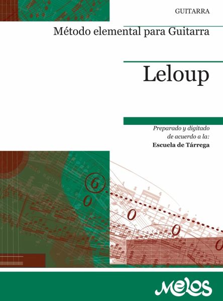 Leloup. Método Elemental para Guitarra (eBook, PDF) Leloup. Método Elemental para Guitarra (eBook, PDF)