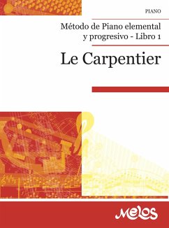Método de Piano Elemental y Progresivo (eBook, PDF) - Le Carpentier, Adolphe Clare