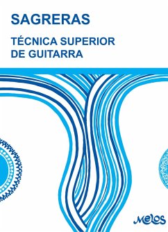 Técnica superior de guitarra (eBook, PDF) Cover Técnica superior de guitarra (eBook, PDF)