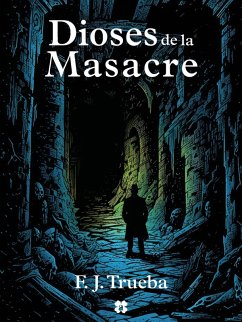 Cover Dioses de la masacre (eBook, ePUB)