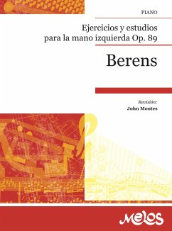 Berens. Ejercicios y estudios para la mano izquierda, Op. 89 (eBook, PDF) - Berens, Hermann