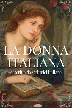 Cover La donna italiana descritta da scrittrici italiane (eBook, ePUB)