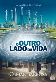 O Outro Lado da Vida (eBook, ePUB) O Outro Lado da Vida (eBook, ePUB)