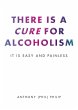There is a Cure for Alcoholism (eBook,... - Bild 1
