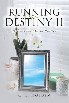 Running from Destiny II (eBook, ePUB) - Holden, C. L.