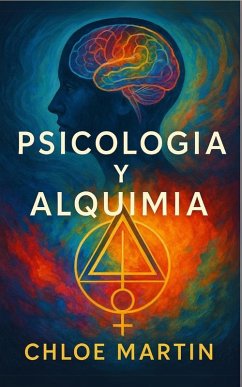 Cover Psicologia y Alquimia (Emotional Help, #1) (eBook, ePUB)