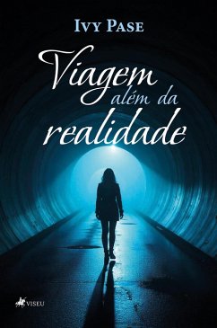 Viagem além da realidade (eBook, ePUB) - Pase, Ivy