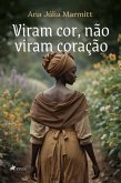 Viram cor, não viram coração (eBook, ePUB)
