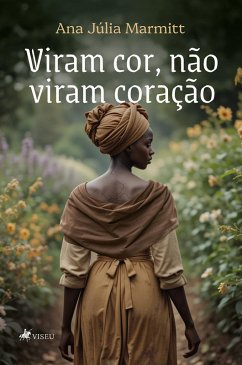Cover Viram cor, não viram coração (eBook, ePUB)