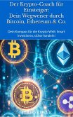 Der Krypto-Coach für Einsteiger: Dein Wegweiser durch Bitcoin, Ethereum & Co. (eBook, ePUB)
