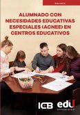 Alumnado con necesidades educativas especiales (ACNEE) en centros educativos (eBook, PDF) Alumnado con necesidades educativas especiales (ACNEE) en centros educativos (eBook, PDF)