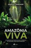 Amazônia Viva (eBook, ePUB) Amazônia Viva (eBook, ePUB)