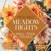 Meadow Hights: Small Town Feelings (MP3-Download) Meadow Hights: Small Town Feelings (MP3-Download)