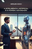 A inteligência artificial e o homem advogado (eBook, ePUB)