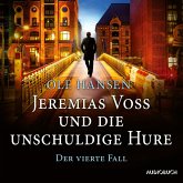 Jeremias Voss und die unschuldige Hure: Der vierte Fall (MP3-Download) Jeremias Voss und die unschuldige Hure: Der vierte Fall (MP3-Download)