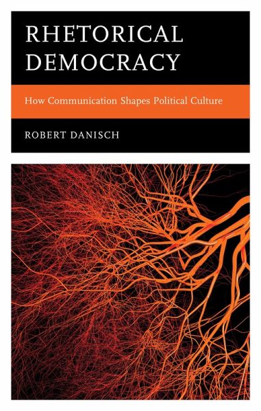 Rhetorical Democracy (eBook, ePUB) Rhetorical Democracy (eBook, ePUB)