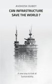 Can Infrastructure save the world?