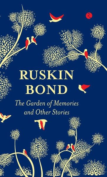 The Garden of Memories and Other Stories The Garden of Memories and Other Stories