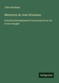 Mémoires de Jean Woolman - Woolman, John