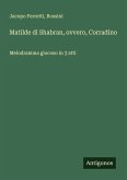 Matilde di Shabran, ovvero, Corradino Matilde di Shabran, ovvero, Corradino