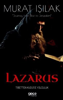 Lazarus - Tibetten Kudüse Yolculuk - Isilak, Murat
