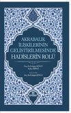 Akrabalik Iliskilerinin Gelistirilmesinde Hadislerin Rolü Akrabalik Iliskilerinin Gelistirilmesinde Hadislerin Rolü