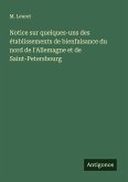 Notice sur quelques-uns des établissements de bienfaisance du nord de l'Allemagne et de Saint-Petersbourg