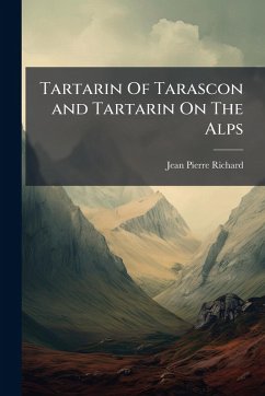 Cover Tartarin Of Tarascon and Tartarin On The Alps