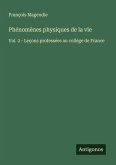 Phénomènes physiques de la vie Phénomènes physiques de la vie