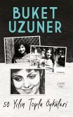 50 Yilin Toplu Öyküleri 50 Yilin Toplu Öyküleri