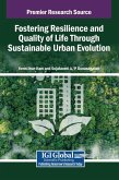 Fostering Resilience and Quality of Life Through Sustainable Urban Evolution