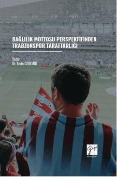 Cover Baglilik Mottosu Perspektifinden Trabzonspor Taraftarligi