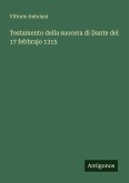 Testamento della suocera di Dante del 17 febbrajo 1315