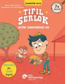 Dedektiflik Serisi - Tifil Serlok Define Sandigindaki Sir