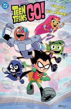 Cover Teen Titans Go! Go Big or Go Home!