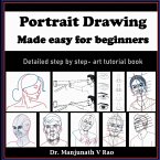 Portrait Drawing - Made easy for beginners Portrait Drawing - Made easy for beginners