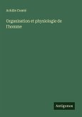 Organisation et physiologie de l'homme