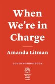 When We're in Charge When We're in Charge
